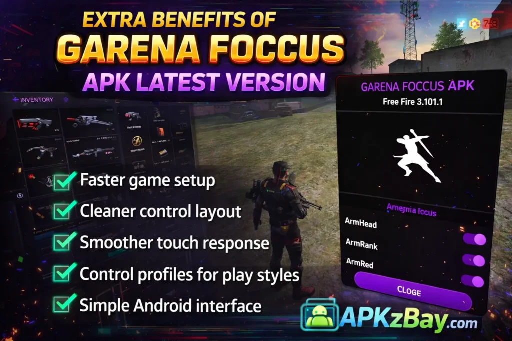 Extra Benefits of Garena Foccus APK Latest Version showing gameplay screen, feature checklist, and APKzBay.com branding