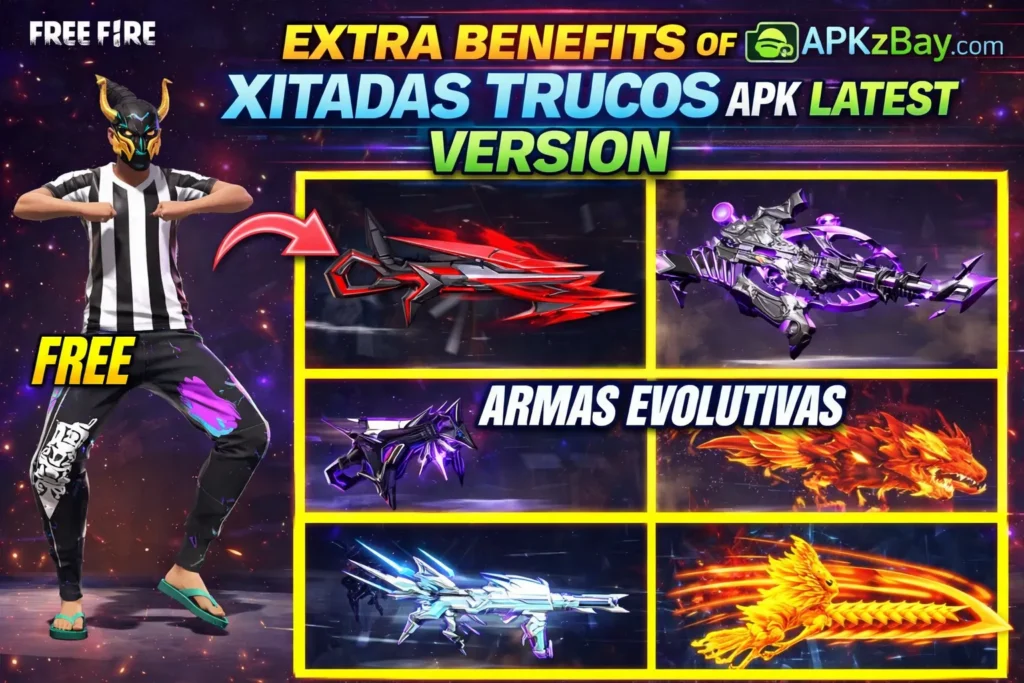 Extra Benefits of Xitadas Trucos APK Latest Version with Free Fire character, weapon skins, and APKzBay.com branding