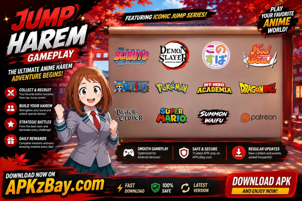 Colorful anime-style promotional poster for Jump Harem Gameplay featuring a cheerful anime schoolgirl, Japanese shrine background, and logos inspired by popular anime franchises. The image includes bold red and black gaming graphics with APKzBay.com download branding.