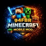 94FBR Minecraft Mobile Mod APK (Latest Version Download)
