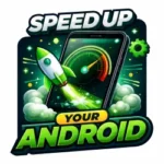 How to Speed Up Android Phone Without Factory Reset
