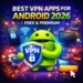 Best VPN Apps for Android 2026