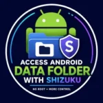 Access Android Data Folder with Shizuku