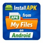 How to Install APK from My Files App on Android