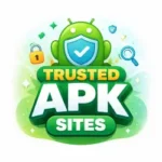Trusted APK Sites for Android Safety Guide