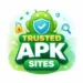 Trusted APK Sites for Android Safety Guide